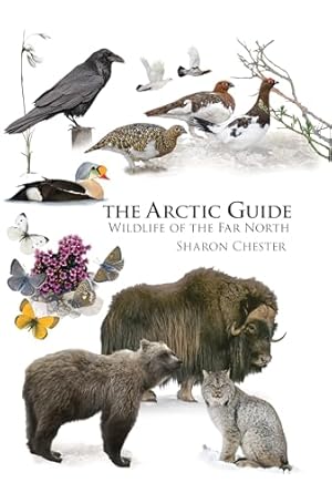 The Arctic Guide: Wildlife in the Far North
